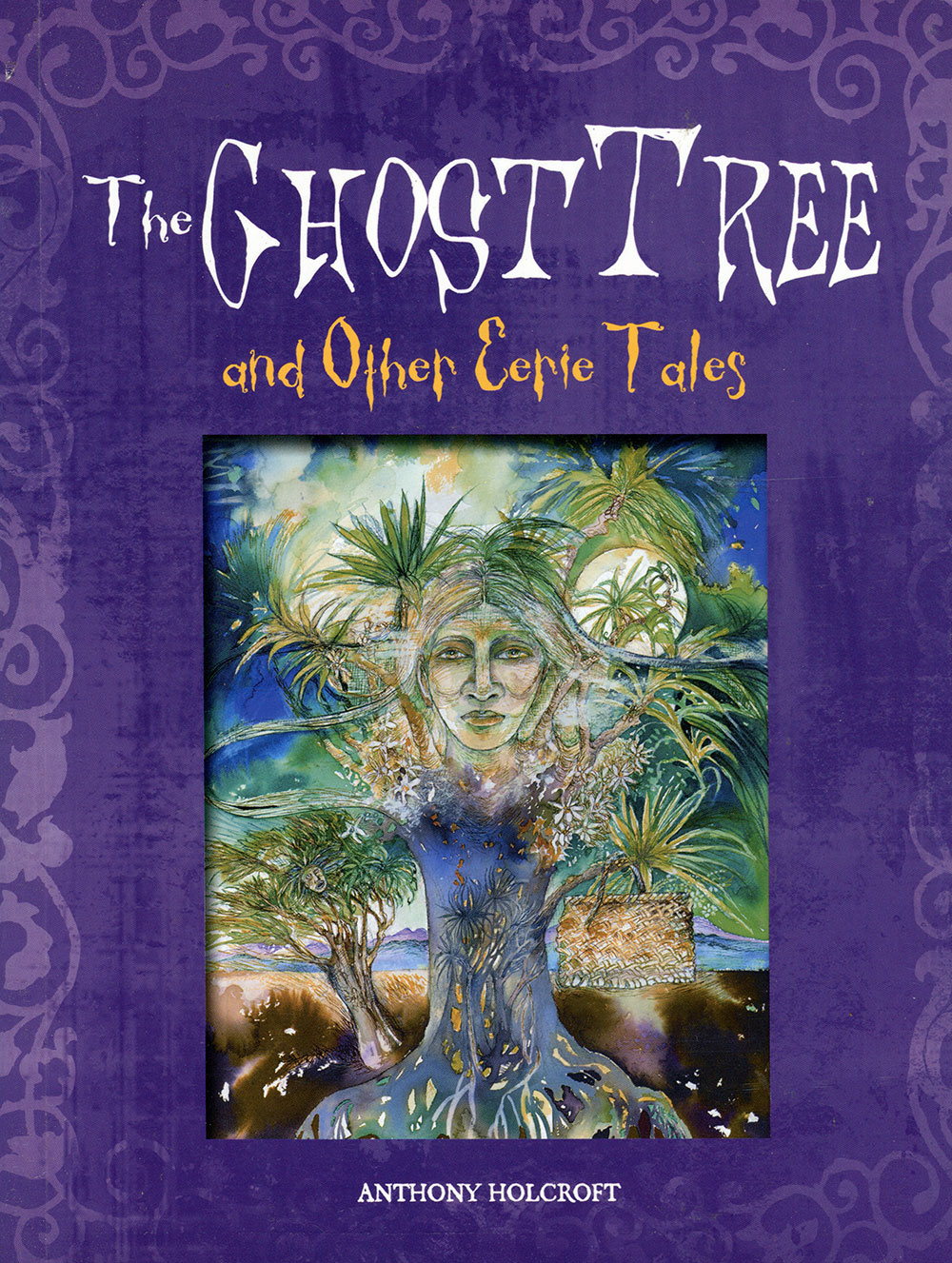 Link to Anthony Holcroft's story collection, The Ghost Tree.